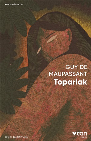 Toparlak _ Guy de Maupassant