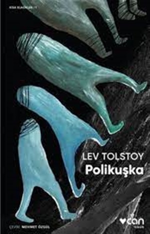 Polikuşka _ Lev Nikolayeviç Tolstoy