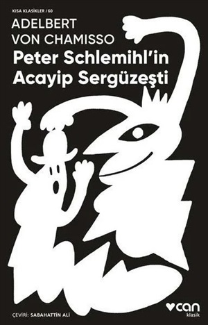 Peter Schlemihl'in Acayip Sergüzeşti _ Adelbert von Chamisso