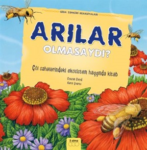 Arılar Olmasaydı