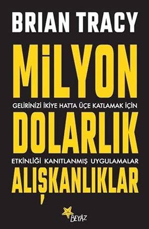 Milyon Dolarlık Alışkanlıklar _ Brian Tracy
