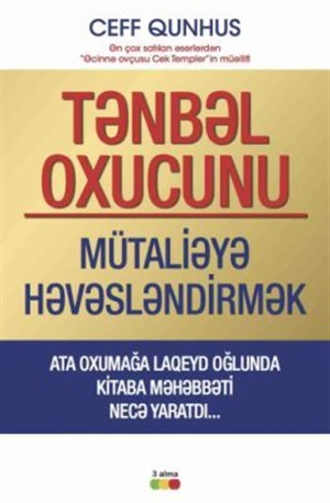 Tənbəl Oxucunu Mütaliəyə Həvəsləndirmək