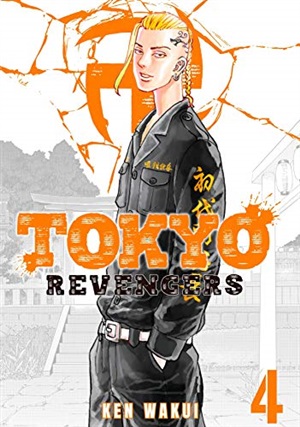 Tokyo Revengers Cilt 4 - Tokyo İntikamcıları