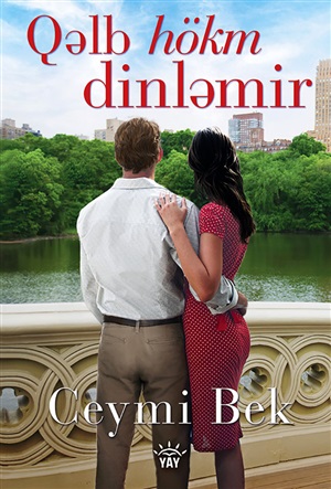 Qəlb hökm dinləmir