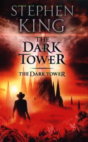 The Dark Tower VII: The Dark Tower