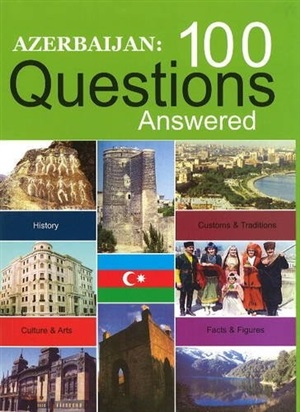 Azerbaijan: 100 Questions Answered