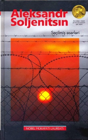 Aleksandr Soljenitsın Seçilmiş əsərləri (Nobel)