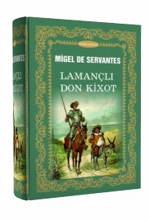 Migel de Servantes Lamançlı Don Kixot