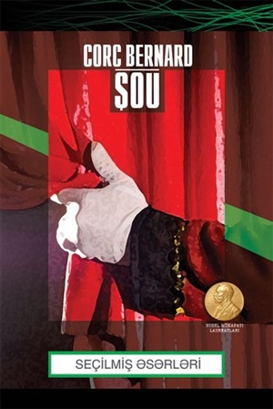 Corc Bernard Şou Seçilmiş əsərləri (Nobel)