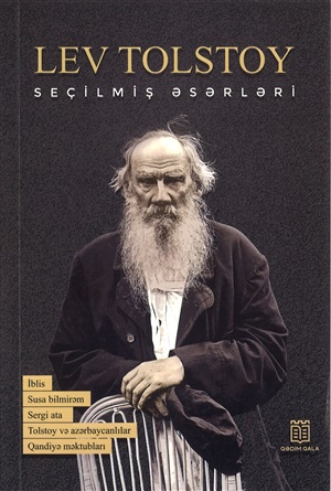 Lev Tolstoy - Seçilmiş Əsərləri