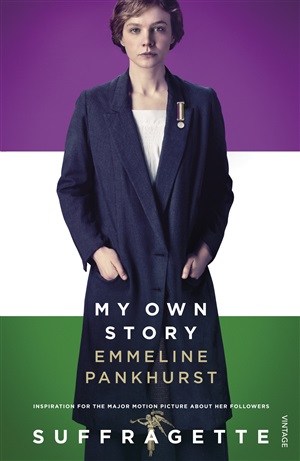 Suffragette: My own story (film tie-in)