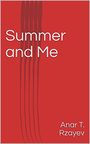 Summer and Me