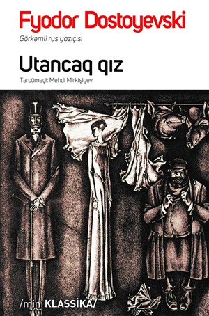 UTANCAQ QIZ - FYODOR DOSTOYEVSKI (2023) 3.99