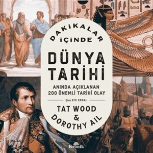 Dakikalar İçinde Dünya Tarihi_ Tat Wood