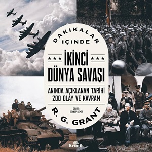 Dakikalar İçinde İkinci Dünya Savaşı_ R. G. Grant