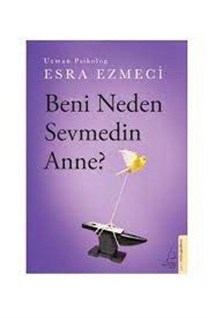 Beni Neden Sevmedin Anne?_ Esra Ezmeci