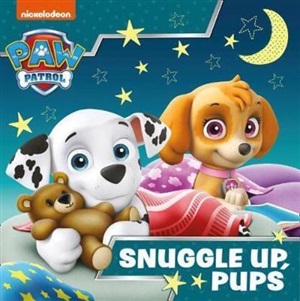 PAW PATROL: Snuggle Up Pups