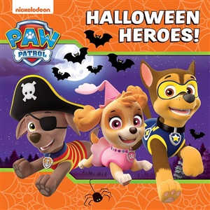 PAW PATROL PICTURE BOOK:   Halloween Heroes!