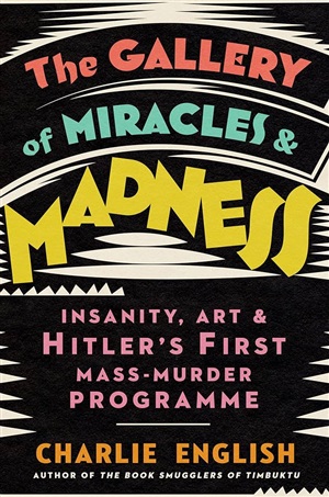 THE GALLERY OF MIRACLES & MADNESS