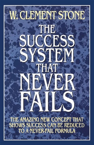 SUCCESS SYSTEM THAT NEVER FAILS