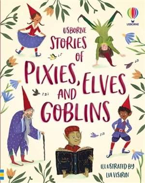 PIXIES, ELVES AND GOBLINS