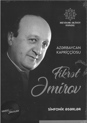 Fikrət Əmirov Azərbaycan kapriççiosu – Simfonik əsərlər