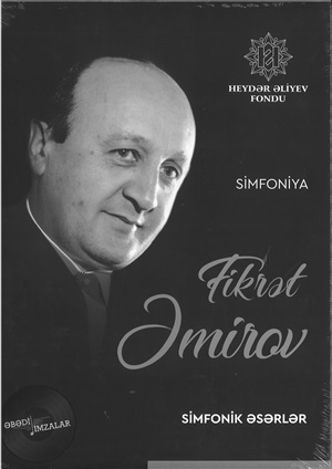 Fikrət Əmirov Simfoniya – Simfonik əsərlər