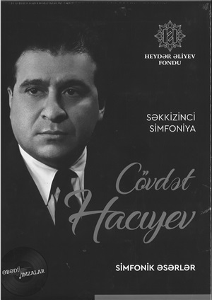 Cövdət Hacıyev Səkkizinci simfoniya – simfonik əsərlər
