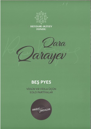 Qara Qarayev Beş pyes – Violin və viola üçün solo partiyalar