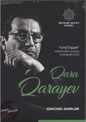 Qara Qarayev “Vyetnam” kinofilminə yazılmış musiqidən süita – simfonik əsərlər