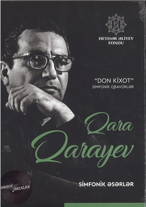 Qara Qarayev “Don Kixot” simfonik qravürlər
– Simfonik əsərlər