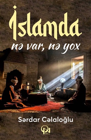 İslamda nə var nə yox