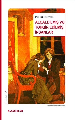 Alçaldılmış və təhqir edilmiş insanlar