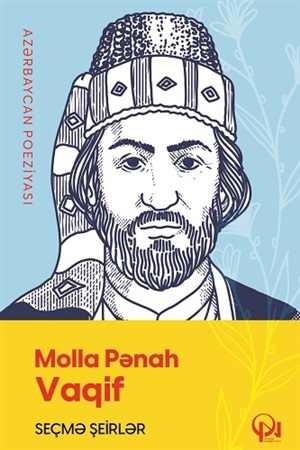 Seçmə şeirlər Molla Pənah Vaqif