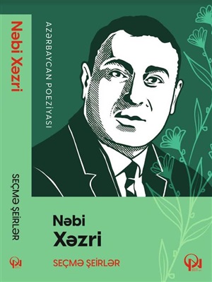Seçmə şeirlər Nəbi Xəzri