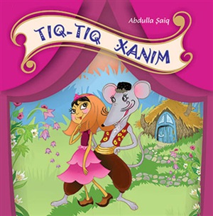 Tıq-tıq xanım. Abdulla Şaiq