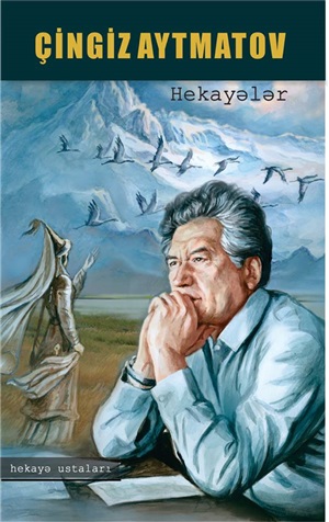 Hekayələr. Çingiz Aytmatov
