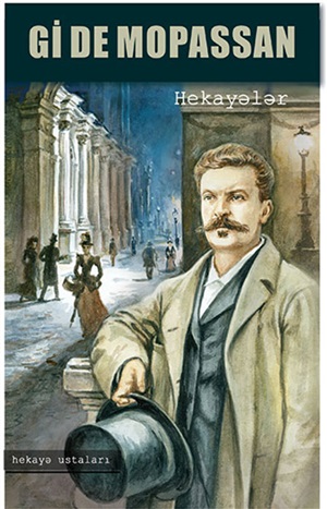 Hekayələr. Gi de Mopassan