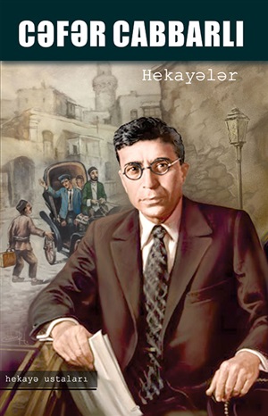 Hekayələr. Cəfər Cabbarlı