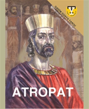 Tarixi yaradanlar. Atropat