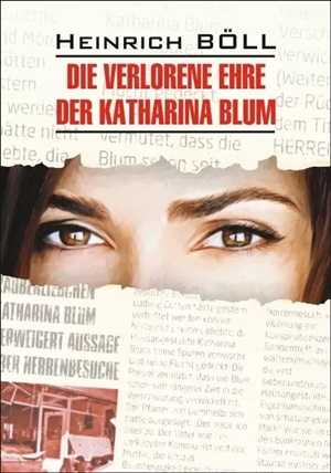 Die Verlorene Ehre der Katharina Blum