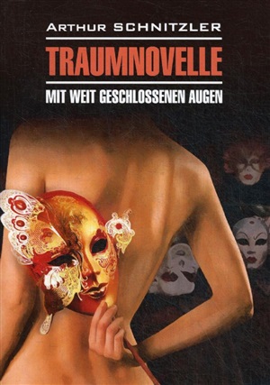 Traumnovelle. Mit weit geschlossenen augen