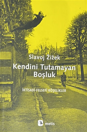 Kendini Tutamayan Boşluk