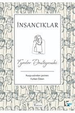 İnsancıklar (Bez Ciltli)