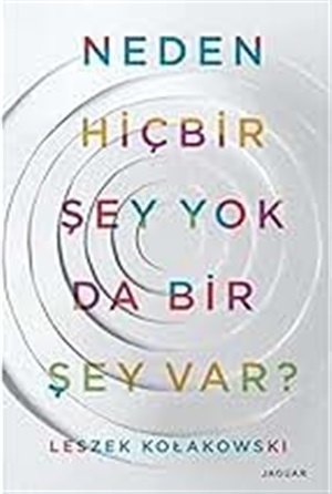 Neden Hiçbir Şey Yok Da Bir Şey Var