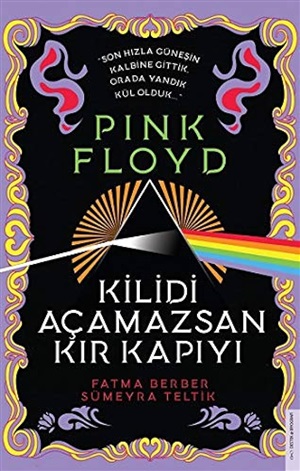 Kilidi Açamazsan Kır Kapıyı - Pink Floyd