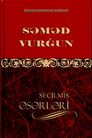 Səməd Vurğun Seçilmiş əsərləri