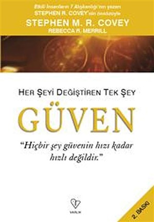 Güven - Her Şeyi Değiştiren Tek Şey