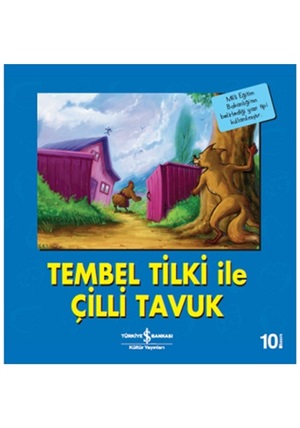 İLK OK.K.-TEMBEL TİLKİ İLE ÇİLLİ TAVUK