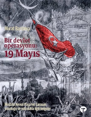 Bir Devlet Operasyonu: 19 Mayıs